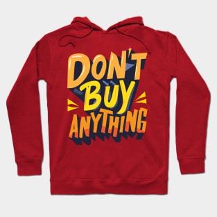 Buy Nothing Day - November Hoodie